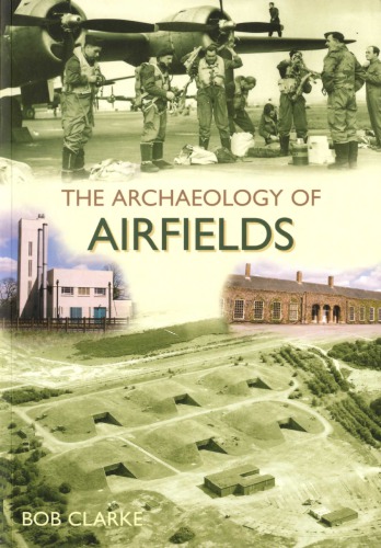 The Archaeology of Airfields