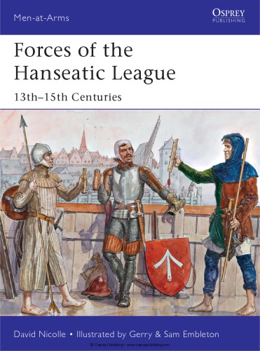 Forces of the Hanseatic League, 13th–15th Centuries