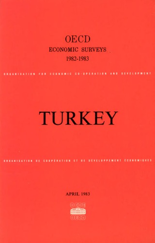 Oecd Economic Surveys : Turkey 1982-1983.