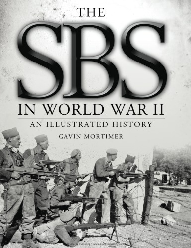 The SBS in World War II : An Illustrated History