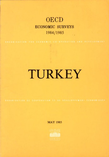 Oecd Economic Surveys : Turkey 1984-1985.