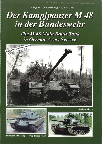 Der Kampfpanzer M48 in der Bundeswehr  The M48 Main Battle Tank in German Army Service