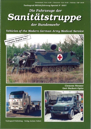 Die Fahrzeuge der Sanitätstruppe der Bundeswehr  Vehicles of the Modern German Army Medical Service