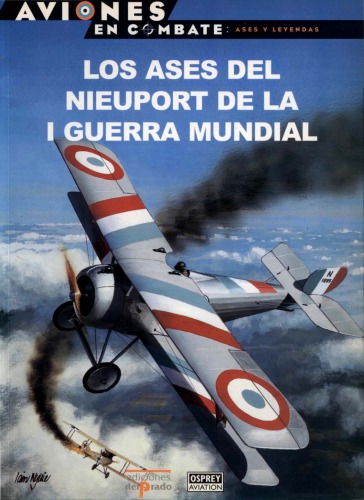 Los ases del Nieuport de la I guerra mundial