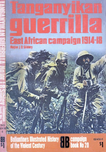 Tanganyikan Guerrilla : East African Campaign 1914–1918