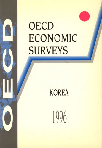 OECD economic surveys 1995-1996 : Korea.