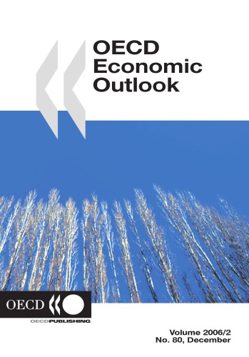 OECD economic outlook Vol. 2006/2, no. 80, December.