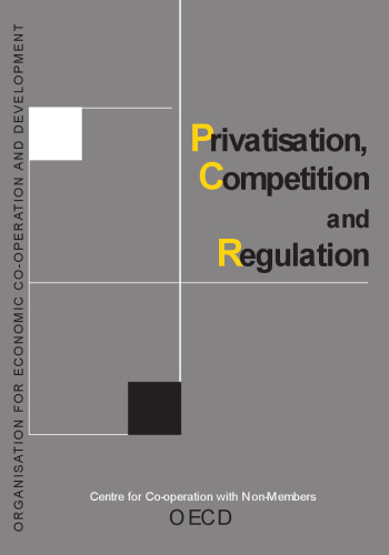 Privatisation, competition and regulation