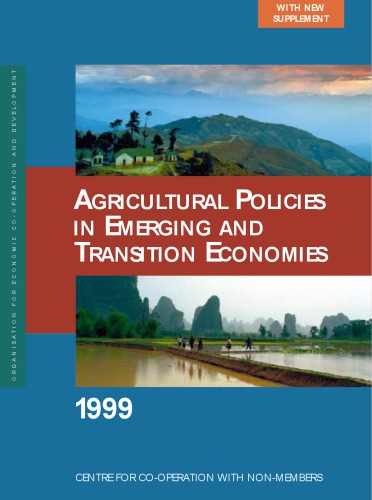 Agricultural policies in emerging and transition economies.