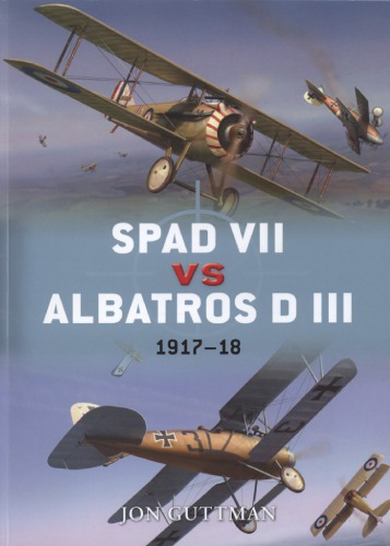 Spad VII Vs Albatros D III 1917-18