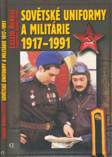 Sovětské uniformy a militárie 1917–1991