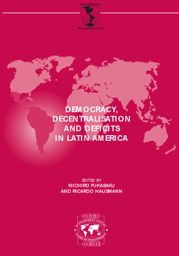 Democracy, decentralisation and deficits in Latin America