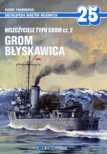 Niszczyciele typu Grom cz. 2 - Grom, Blyskawica