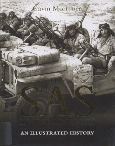 The SAS in World War II : An Illustrated History