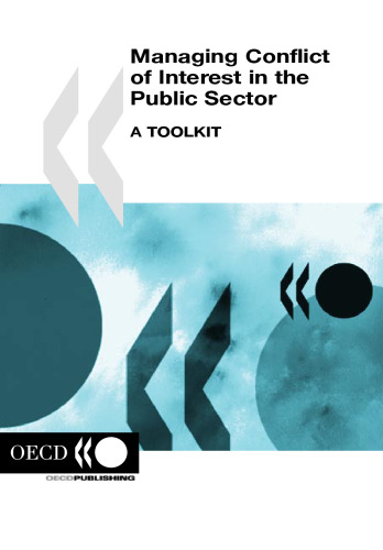 Managing conflict of interest in the public sector : a toolkit