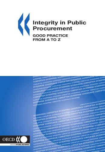 Integrity in Public Procurement : Good Practice from A to Z.