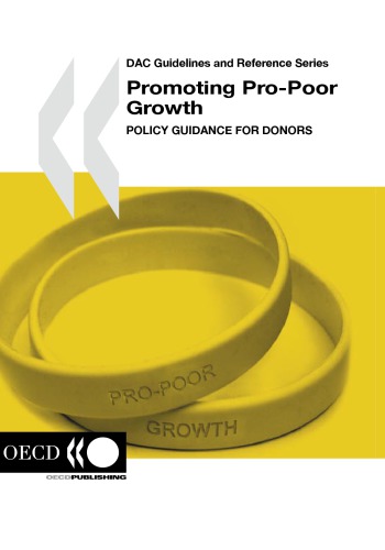 Promoting Pro-Poor Growth : Policy Guidance for Donors.