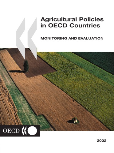 Agricultural Policies in OECD Countries - Monitoring and Evaluation 2002.