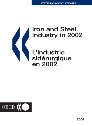 Iron and Steel Industry in 2002 : 2004 Edition.