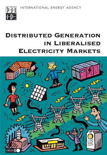 Distributed Generation in Liberalised Electricity Markets.