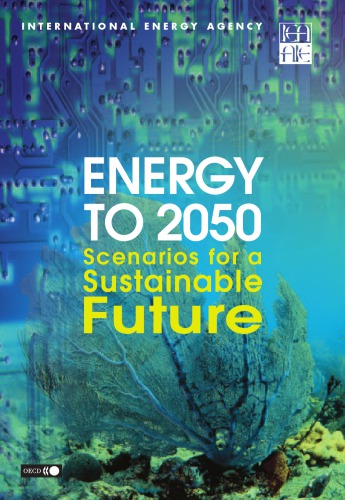 Energy to 2050, Scenario for a Sustainable Future.