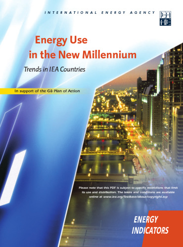 Energy use in the new millennium : trends in IEA countries ; in support of the G8 plan