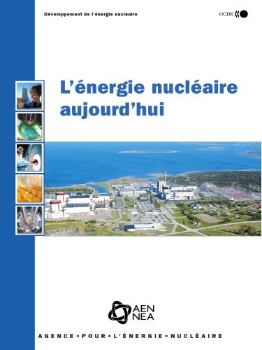 L’énergie nucléaire aujourd’hui