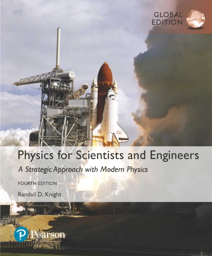 Physics for Scientists and Engineers: A Strategic Approach with Modern Physics