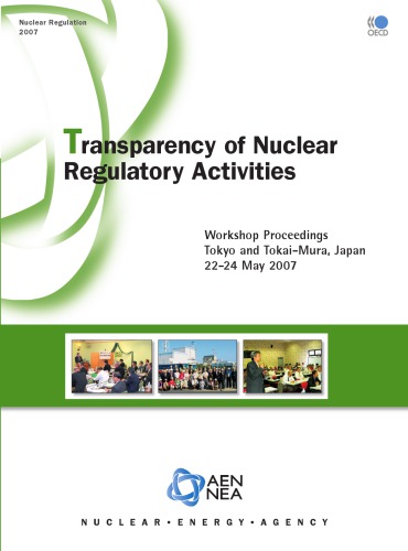 Nuclear Regulation Transparency of Nuclear Regulatory Activities.