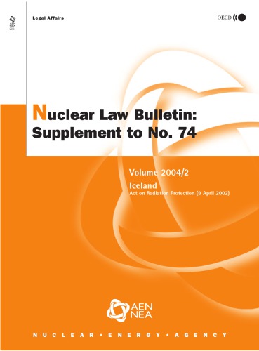 Nuclear law bulletin : supplement to No. 74