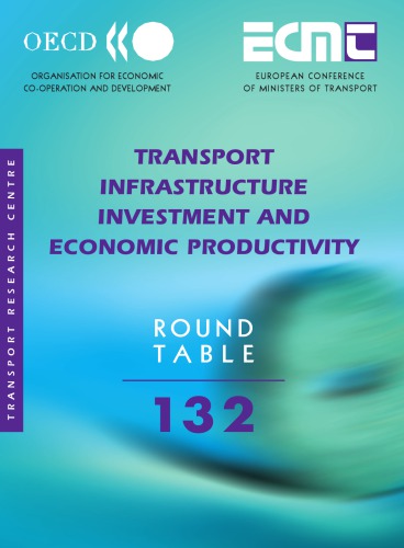 No. 132 Transport Infrastructure Investment and Economic Productivity