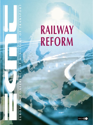 Railway Reform : Regulation of Freight Transport Markets.