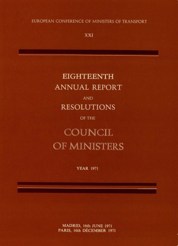 Eighteenth annual report and resolutions of the council of ministers, year 1971