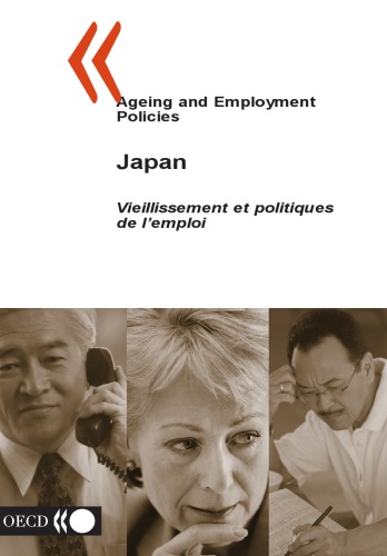 Ageing and employment policies : Japan = Vieillissement et politiques de l’emploi