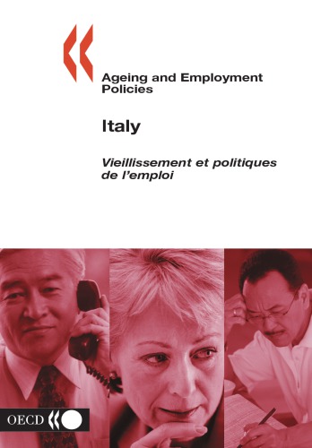 Italy : vieillissement et politique de l’emploi.