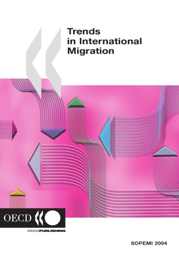 Trends in International Migration : SOPEMI - 2004 Edition.