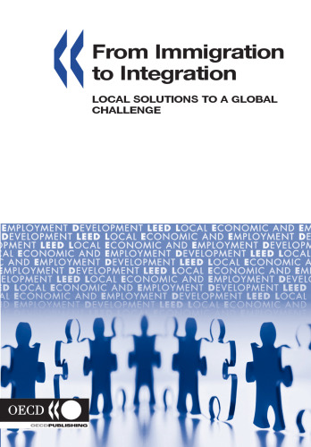 From immigration to integration : local solutions to a global challenge