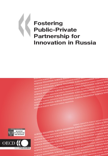 Fostering public-private partnership for innovation in Russia