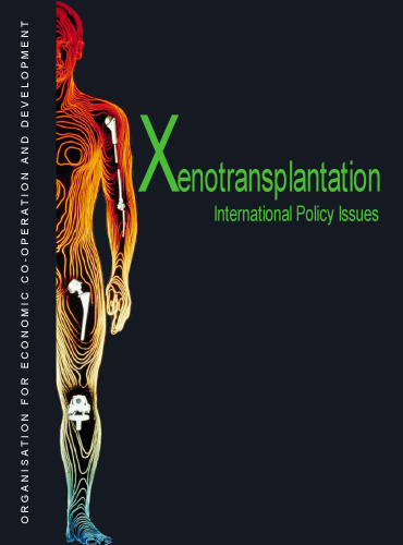 Xenotransplantation : international policy issues