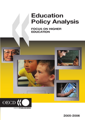 Education policy analysis. 2004-2006, Focus on higher education.