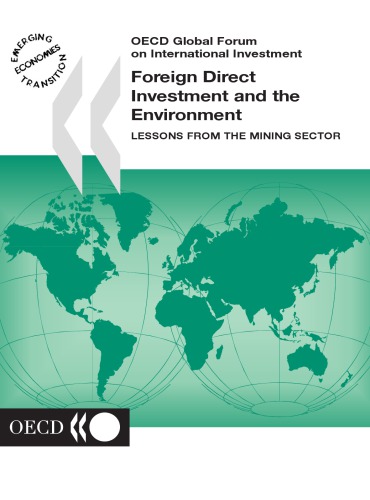 Foreign direct investment and the environment : lessons from the mining sector