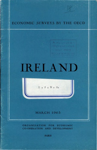 OECD Economic Surveys : Ireland 1963.