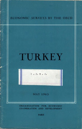 OECD Economic Surveys : Turkey 1963.