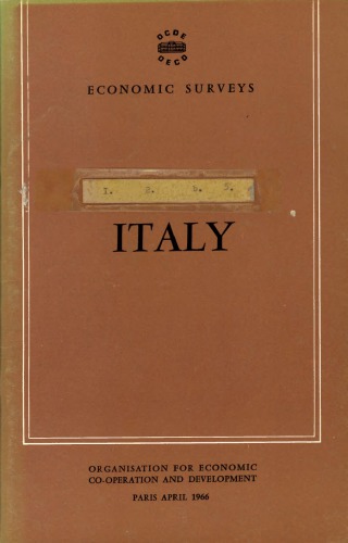 OECD Economic Surveys : Italy 1966.