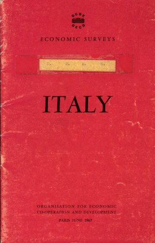 OECD Economic Surveys : Italy 1967.