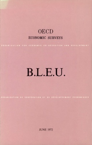 OECD Economic Surveys : Luxembourg 1972.