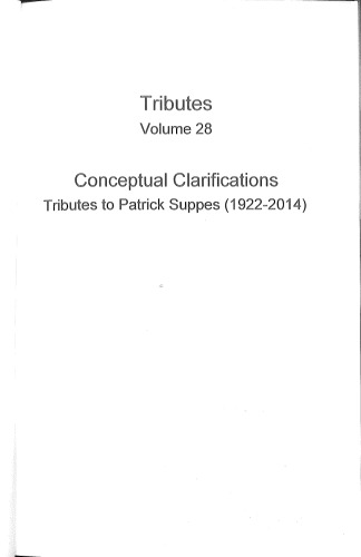 Conceptual Clarifications. Tributes to Patrick Suppes (1922-2014)