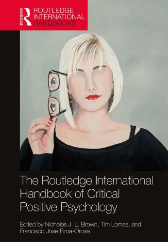 The Routledge International Handbook of Critical Positive Psychology