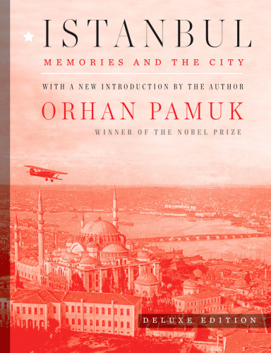 Istanbul: Memories and the City