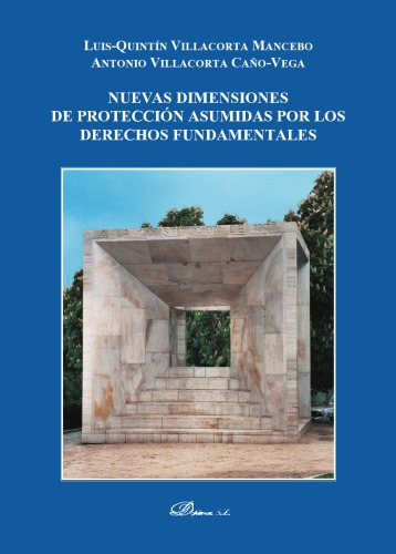 Nuevas dimensiones de protección asumidas por los derechos fundamentales